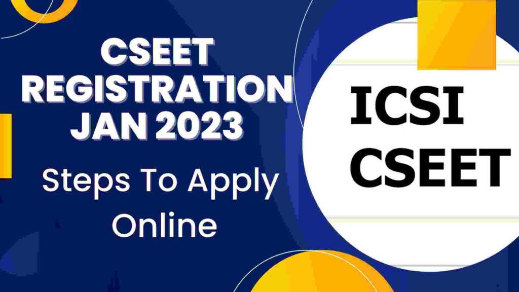 CSEET Registration Jan 2023