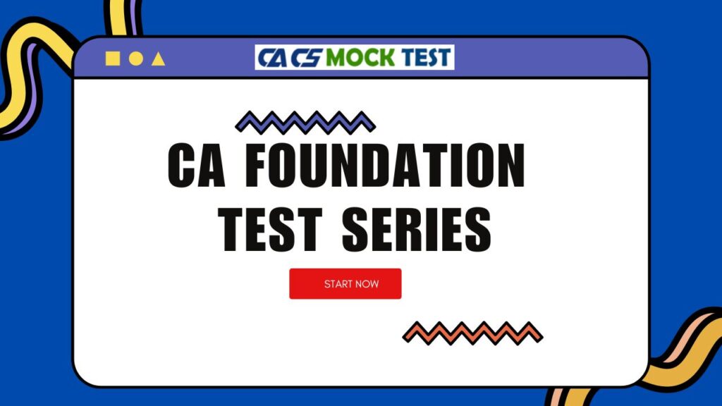 CA Foundation Test Series