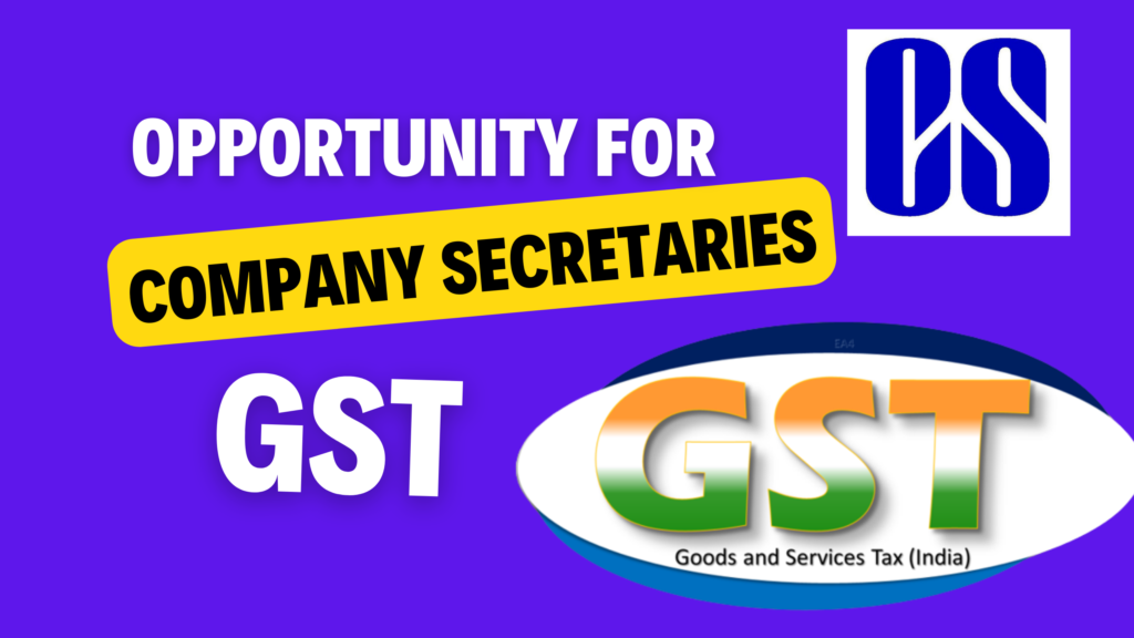 Company Secretaries in GST