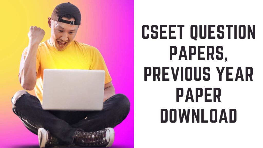 CSEET QUESTION PAPERS, PREVIOUS YEAR PAPER DOWNLOAD